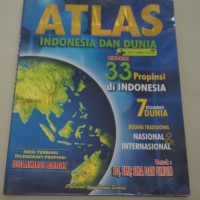 Atlas Indonesia Dan Dunia Edisi 33 Propinsi Di Indonesia