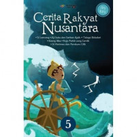 Cerita Rakyat Nusantara Jilid 5/Revisi
