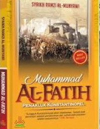 Image of Muhammad Al-Fatih : Penakluk konstantinopel