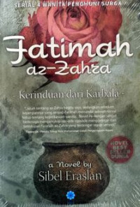 Image of Fatimah Azzahra: Kerinduan dari karbala