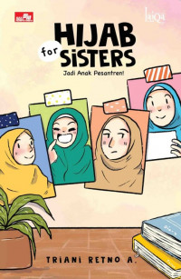 Laiqa : Hijab For Sisters 4 : Jadi Anak Pesantren!