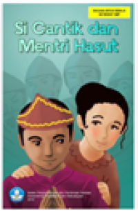 Image of Si Cantik Dan Mantri Hasut Seri Cerita Rakyat