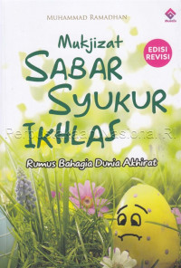 Mukjizat sabar, syukur, ikhlas