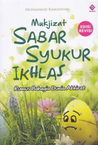 Mukjizat sabar, syukur, ikhlas