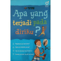 Apa yang Terjadi Pada Diriku?