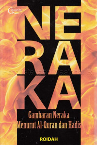 Neraka : gambaran neraka menurut al-qur\'an dan hadis