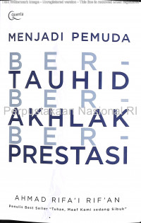 Menjadi pemuda bertauhid, berakhlak, dan berprestasi