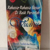 Rahasia-Rahasia Besar di Balik Perintah Wudhu