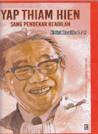 Yap Thiam Hien : sang pendekar keadilan