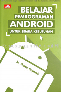 Belajar pemrograman android untuk semua kebutuhan