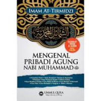 Mengenal pribadi agung Nabi Muhammad Saw