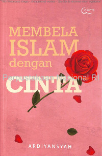 Membela Islam dengan cinta