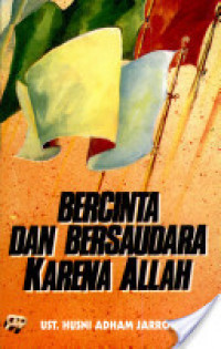 Bercinta dan Bersaudara Karena Allah