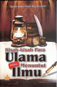 Kisah-kisah para ulama dalam menuntut ilmu