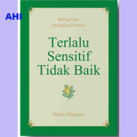 Terlalu Sensitif Tidak Baik