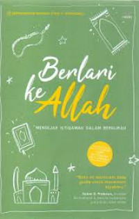 Berlari ke Allah: Mengejar istiqomah dalam berhijrah