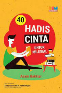 40 hadis cinta untuk milenial