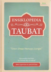 Ensiklopedia taubat : dari dosa menuju surga