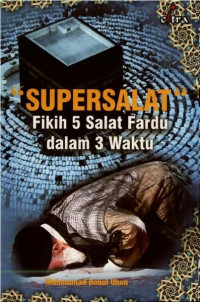 Image of Supersalat Fikih 5 Salat Fardu dalam 3 Waktu