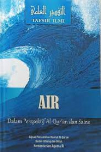 Air dalam persfektif Al-Qur\'an dan sains (Tafsir Ilmi)