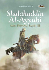 Shalahuddin Al-Ayyubi dan Perang Salib III