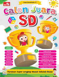 Aktivitas Calon Juara SD : Panduan Super Lengkap Masuk Sekolah Dasar