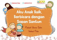 Aku Anak Baik Berbicara Dengan Sopan Santun