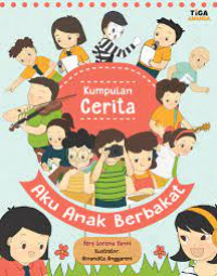 Aku Anak Berbakat Seri Kumpulan Cerita