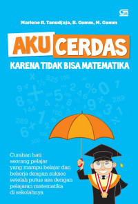 Aku Cerdas Karena Tidak Bisa Matematika