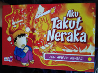 Aku Takut Neraka