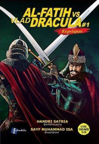 Al Fatih VS Vlad Dracula #1 Kegelapan Seri Komik Pahlawan Islam