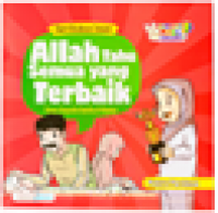 Allah Tahu Semua Yang Terbaik : Iman Kepada Qadha & Qadar