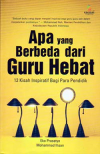 Apa Yang Berbeda Dari Guru Hebat