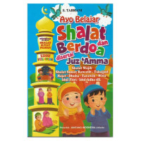 Ayo Belajar Shalat dan Berdoa di Sertai Juz 'Amma