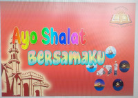 Ayo Shalat Bersamaku