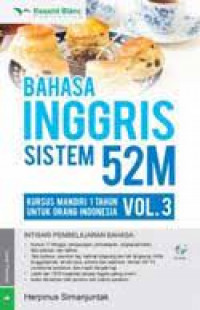 Bahasa Inggris sistem 52M : mahir berbahasa Inggris tanpa guru 3