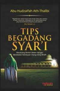 Tips begadang syar\'i : mendulang berkah malam dengan meneladani kehidupan manusia pilihan