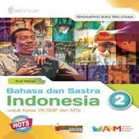 Bahasa dan sastra Indonesia untuk kelas VIII SMP dan MTs