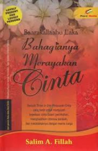 Baarakallaahu Laka : bahagianya merayakan cinta