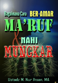 Bagaimana Cara Ber-amar Ma'ruh Nahi Mungkar