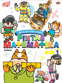 Belajar Dari Komik Pintar Matematika Buku 1