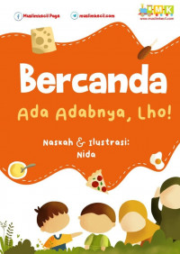 Bercanda Ada Adabnya Lho_Cerita Anak Muslim