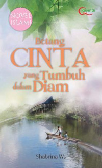 Betang : cinta yang tumbuh dalam diam