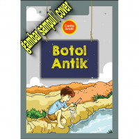 Botol Antik Seri cerita Anak