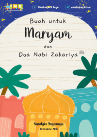 Buah Untuk Maryam Dan Doa Nabi Zakariya as