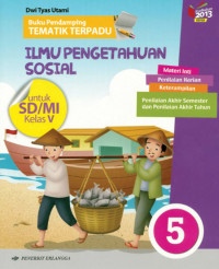 Buku Pendamping Tematik Terpadu Ilmu Pengetahuan Sosial Untuk SD/MI Kelas V Kurikulum 2013 Revisi