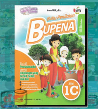 Bupena Jilid 1C Untuk SD/MI Kelas 1 Tema 5 Pengalamanku, Tema 6 Lingkungan Yang Bersih, Sehat, Dan Asri