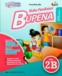 Bupena Jilid 2B Untuk SD/MI Kelas 2 Tema 3 Tugasku Sehari-hari, Tema 4 Hidup Bersih Dan Sehat