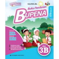 Bupena Jilid 3B Untuk SD/MI Kelas 3 Tema 3 Benda Di Sekitarku, Tema 4 Kewajiban Dan Hakku