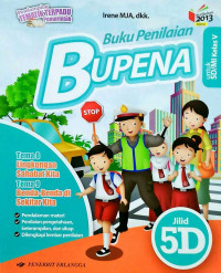 Bupena Jilid 5D Untuk SD/MI Kelas 5 Tema Tema 8 Lingkungan Sahabat Kita, Tema 9 Benda-Benda Di Sekitar Kita